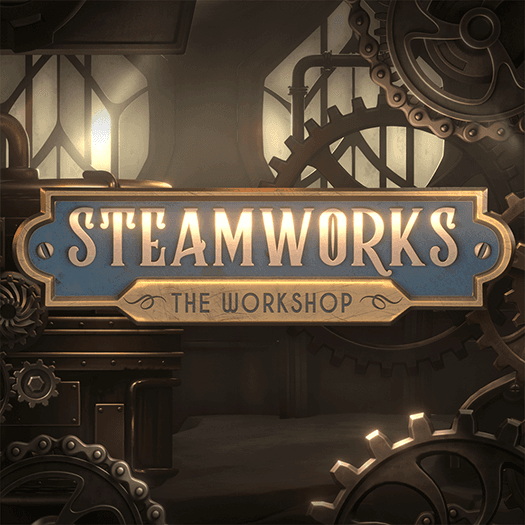 Steamworks - The workshop