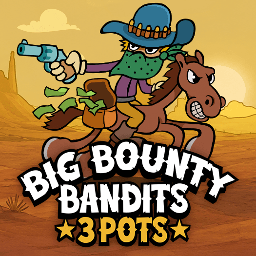 Big Bounty Bandits: 3 Pots